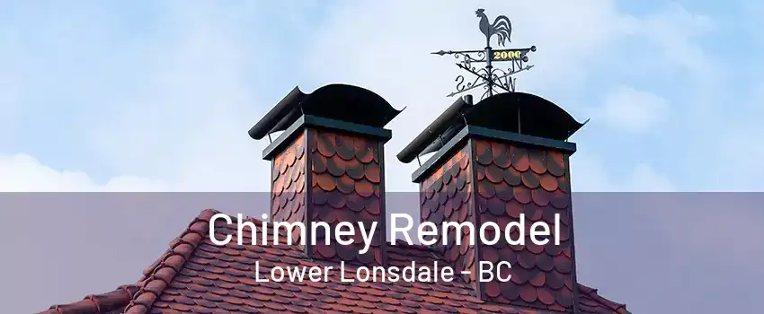 Chimney Remodel Lower Lonsdale - BC