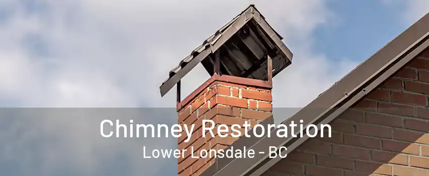 Chimney Restoration Lower Lonsdale - BC