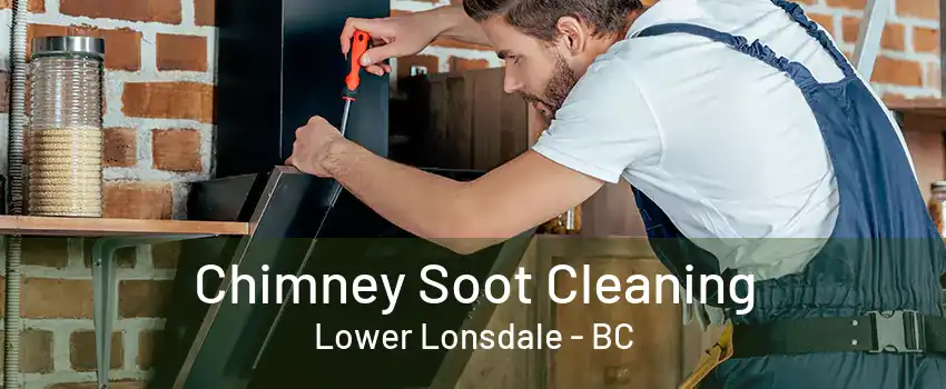 Chimney Soot Cleaning Lower Lonsdale - BC