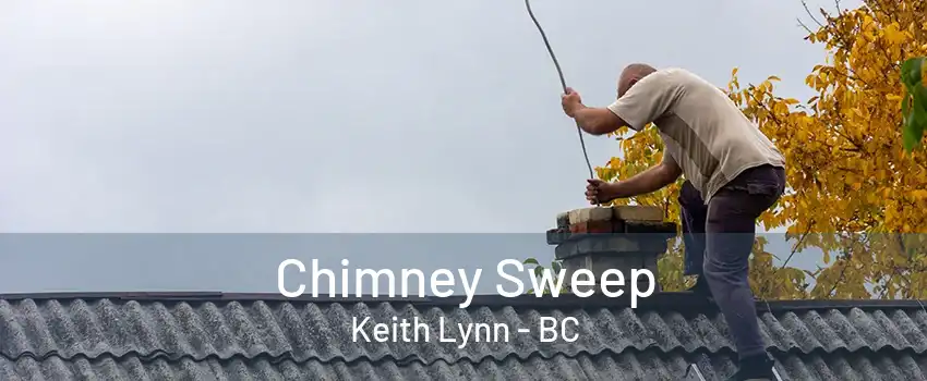 Chimney Sweep Keith Lynn - BC