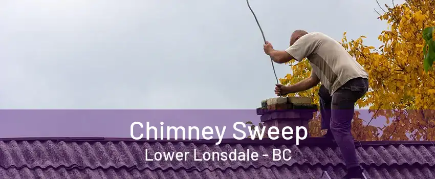 Chimney Sweep Lower Lonsdale - BC