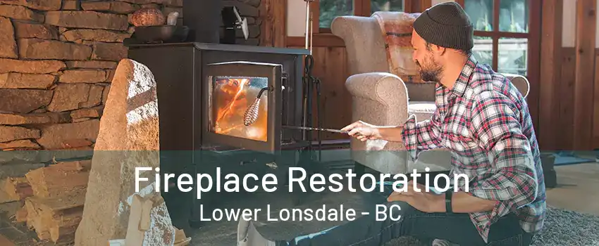 Fireplace Restoration Lower Lonsdale - BC