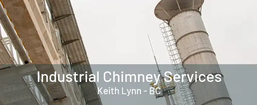 Industrial Chimney Services Keith Lynn - BC