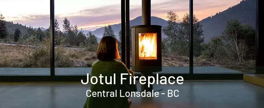 Jotul Fireplace Central Lonsdale - BC