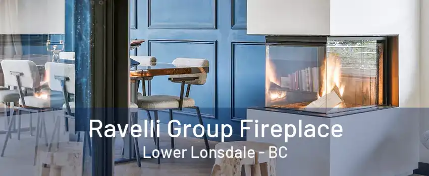 Ravelli Group Fireplace Lower Lonsdale - BC